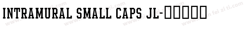 Intramural Small Caps JL字体转换